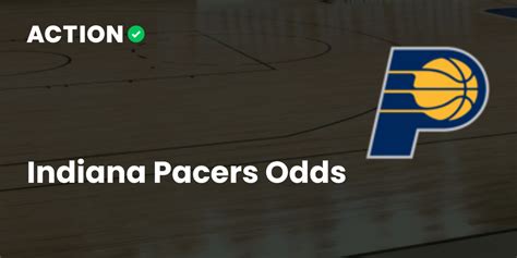 Indiana Pacers Odds & Betting Lines .